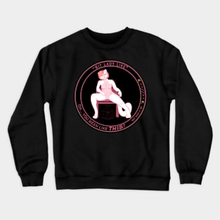 “Sit Lady Like” Sticker version Crewneck Sweatshirt